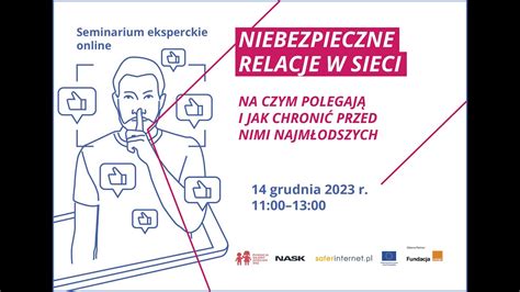 Seminarium Niebezpieczne relacje w sieci na czym polegają i jak