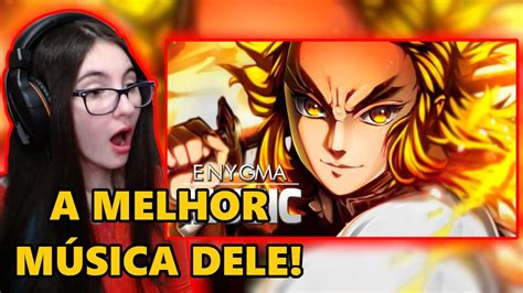 REACT Pilar Das Chamas Rengoku Kimetsu No Yaiba Enygma YouTube