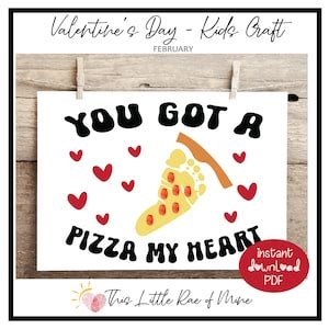 Pizza My Heart Pizza Valentine Valentine S Day Printable Handprint Art