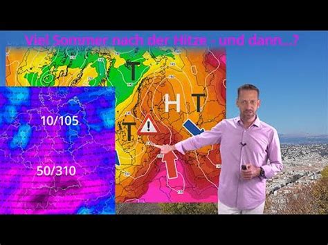 Nach Hitze Peak neuer Wärmeberg mit Sonne Dann endlich Regen Aktuelle