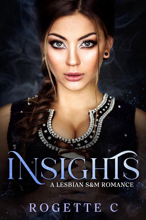 Insights A Lesbian S M Romance Kindle Edition By C Rogette Literature Fiction Kindle