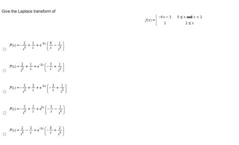 Solved Give The Laplace Transform Of F X 4x320x And Chegg