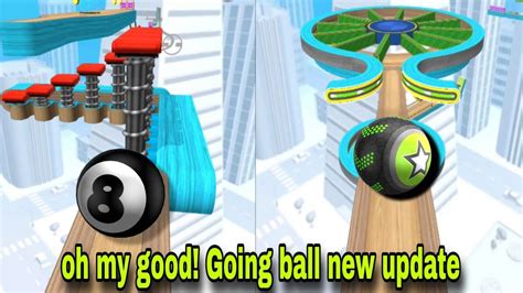 Oh My Good Going Ball New Update Going Balls Super Speed Run Gameplay