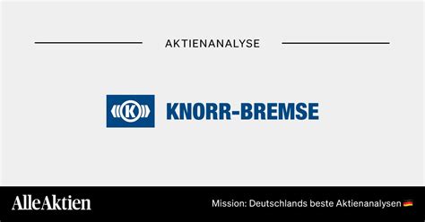 Knorr Bremse Aktie Analyse Alleaktien