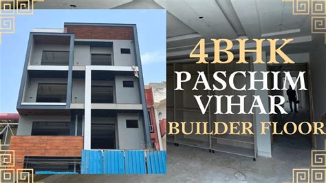 Bhk Property For Sale In Paschim Vihar This Is Luxurious Builder