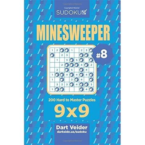 Sudoku Minesweeper Hard To Master Puzzles X Volume By Dart