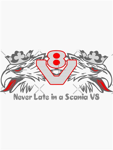 Never Late V8 Griffin Grey Sticker By ScaniaTrucks Redbubble