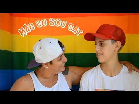 MÃE EU SOU GAY YouTube