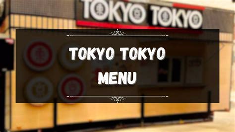 Tokyo Tokyo Menu Prices Philippines June 2024 Updated