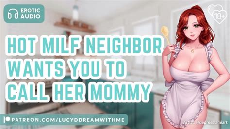The Sweet Milf Next Door Wants You To Call Her Mommy F4m Audio Roleplay Gentle Domme