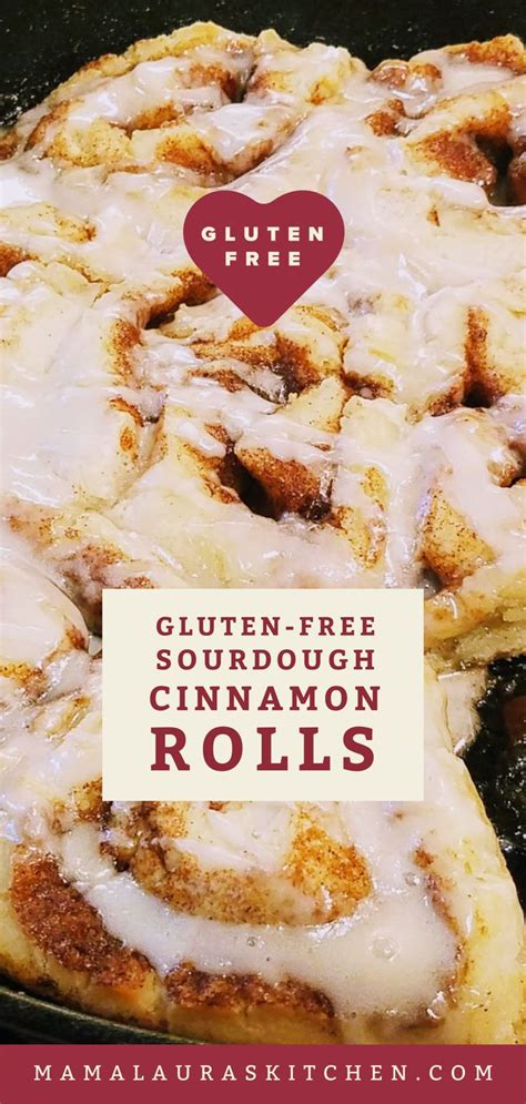 Gluten Free Sourdough Cinnamon Rolls Mama Laura S Kitchen Recipe