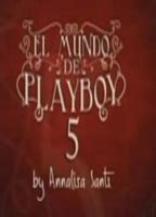 El Mundo De Playboy Nude Scenes