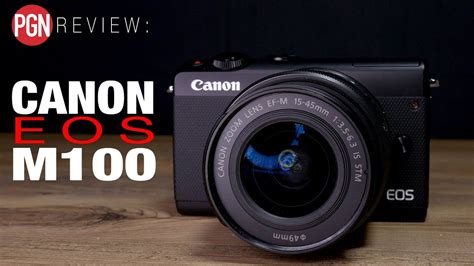 Canon Eos M100 Review A Pared Back Entry Level Mirrorless Camera