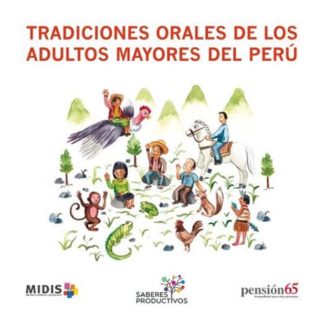 Tradiciones Orales De Los Adultos Mayores Del PerÚ Abierto 3