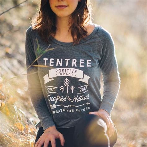 Tentree Is An Amazing Company That Plants Ten Trees For Every Item They