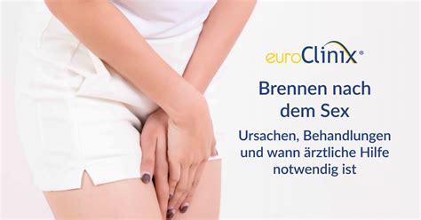 Brennen nach dem Sex Gründe und Vorbeugung