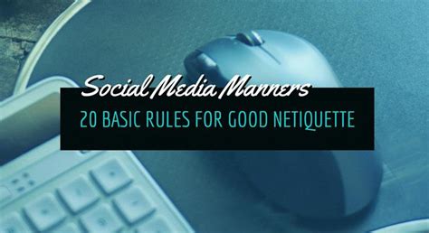 20 Basic Rules For Good Netiquette - Writers Write