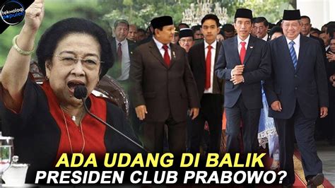 Megawati Ogah Ikut Gabung Fakta Mengejutkan Presiden Club Ala