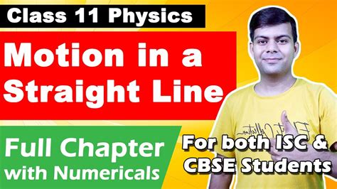 Motion In A Straight Line Full Chapter With Numericals Class 11 Physics Isc And Cbse 2023 24