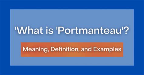 portmanteau meaning definition examples