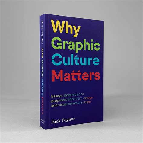 Why Graphic Culture Matters by Rick Poyner – Draw Down