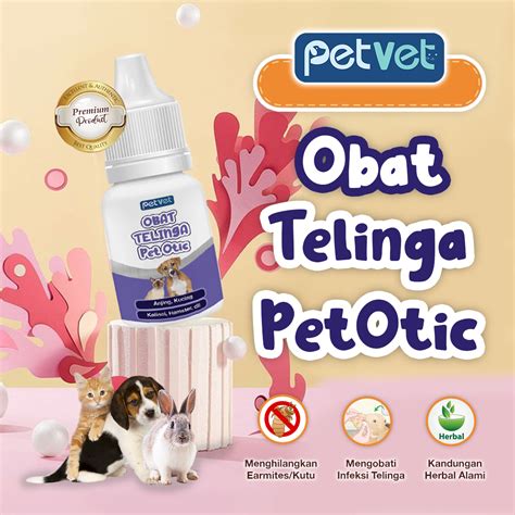 Jual Vet Otic Obat Tetes Earmites Kutu Telinga Hewan Kucing