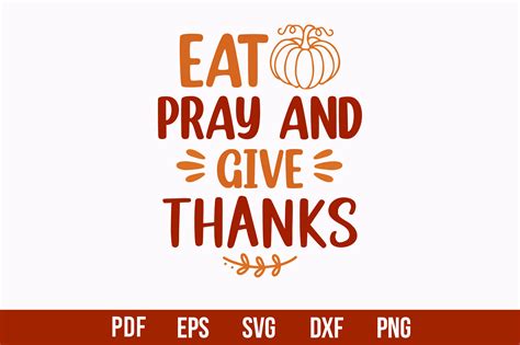 Eat Pray And Give Thanks Graphic By Creativemim Creative Fabrica