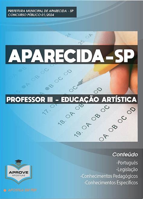 APOSTILA APARECIDA PROFESSOR III EDUCAÇÃO ARTÍSTICA Aprove Apostilas