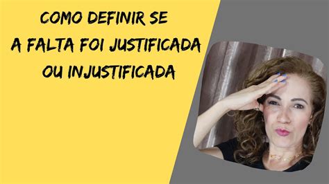 Como As Faltas Injustificadas E Justificadas Impactam Na Sua Gest O