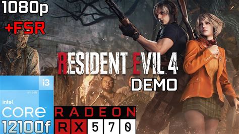 Resident Evil 4 Remake Demo RX 570 I3 12100F 16GB RAM 1080p