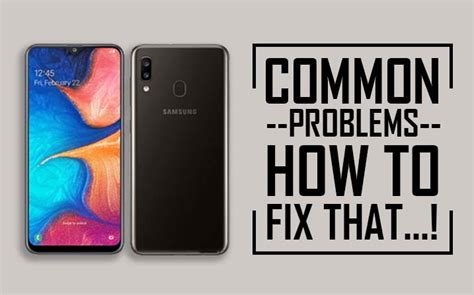 Samsung Galaxy A20 Common Problems Fixes Tips And Tricks