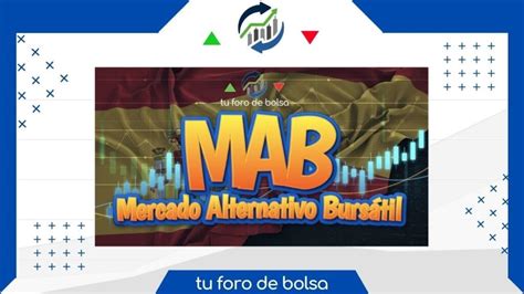 Qué es el MAB Mercado Alternativo Bursátil Descubra Cómo Funciona y