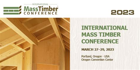 All Hands On Deck On The Th International Mass Timber Conference