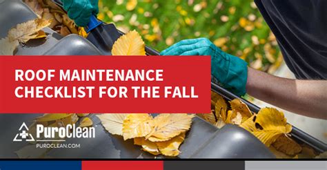 Roof Maintenance Checklist For The Fall Puroclean Of Broken Arrow