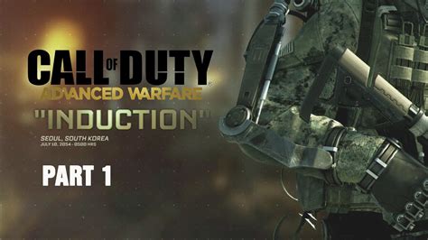 Call Of Duty Advanced Warfare Part 1 Induction Gameplay Lets Play