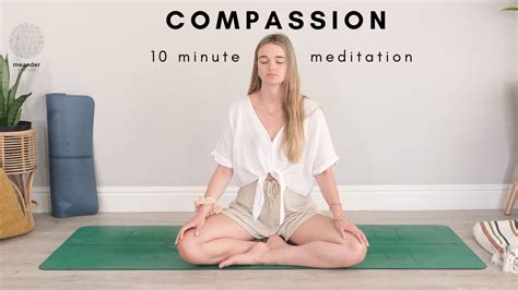 10 Minute Compassion Meditation Meander Wellness