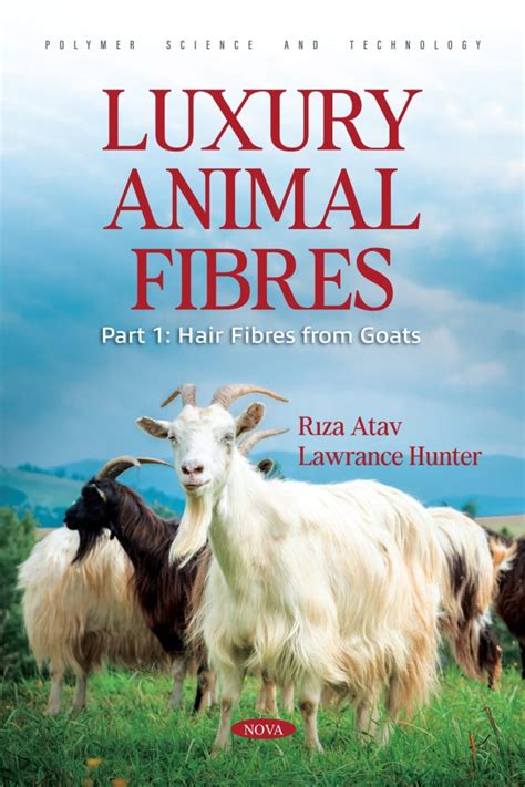 Luxury Animal Fibres Part 1 Hair Fibres From Goats Nova Science