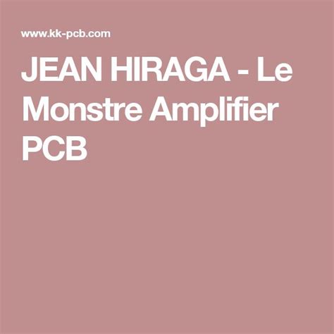 Jean Hiraga Le Monstre Amplifier Pcb Amplifier Audio Amplifier