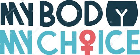 My Body My Choice Illustration In Png Svg