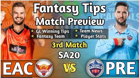 EAC Vs PRE 3rd Match Dream11 Fantasy Cricket Tips EAC Vs PRE Dream 11