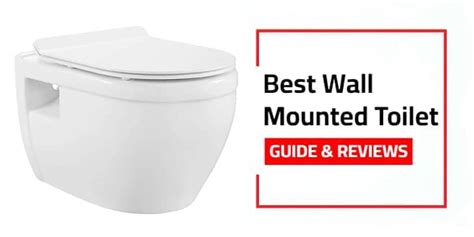 Top 5 Best Wall Mounted Toilets for Modern Bathrooms - Reviews and Buying Guide