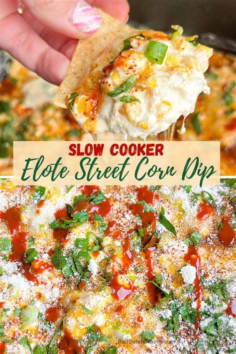 Slow Cooker Mexican Street Corn Dip Bad Batch Baking Restaurant