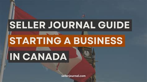 How To Start A Small Business In Canada The Seller Journal