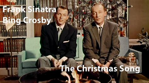 Frank Sinatra And Bing Crosby The Christmas Song 1957 YouTube