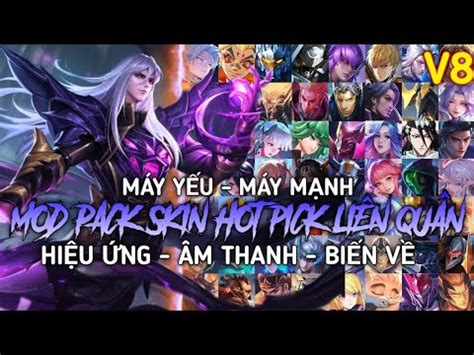 Mod Pack Skin Hot Pick Li N Qu N V Sau Update Full Hi U Ng C C X N M A S N Mod