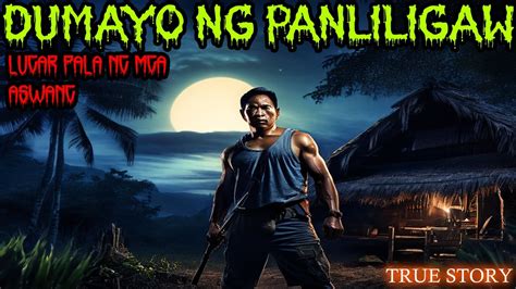 Dumayo Ng Panliligaw Sa Baryong Kinakatakutan At Iniiwasan Aswang