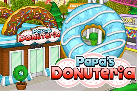 Papa's Donuteria Papa's Donuteria - Papa’s Donuteria - Free Play & No Download | FunnyGames