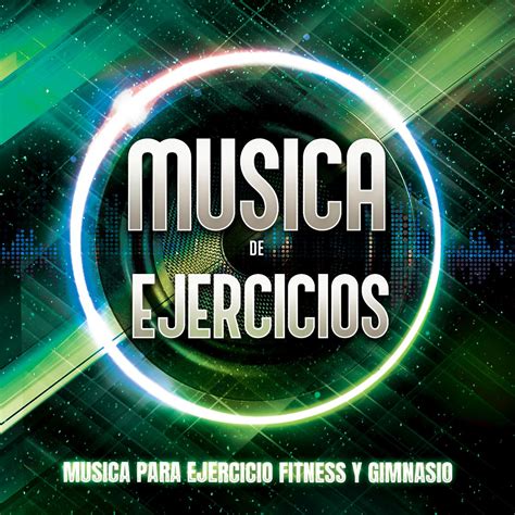 Música De Ejercicios Single Album by Musica Para Ejercicio