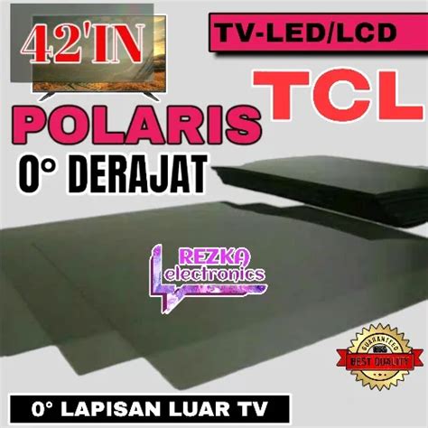 Polaris Tv Led Tcl Inc Derajat Lapisan Bagian Depan Tv Polarizer