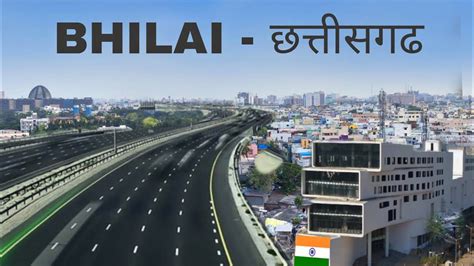 Bhilai City Durg District An Industrial City Of Chhatisgarh 🌿🇮🇳